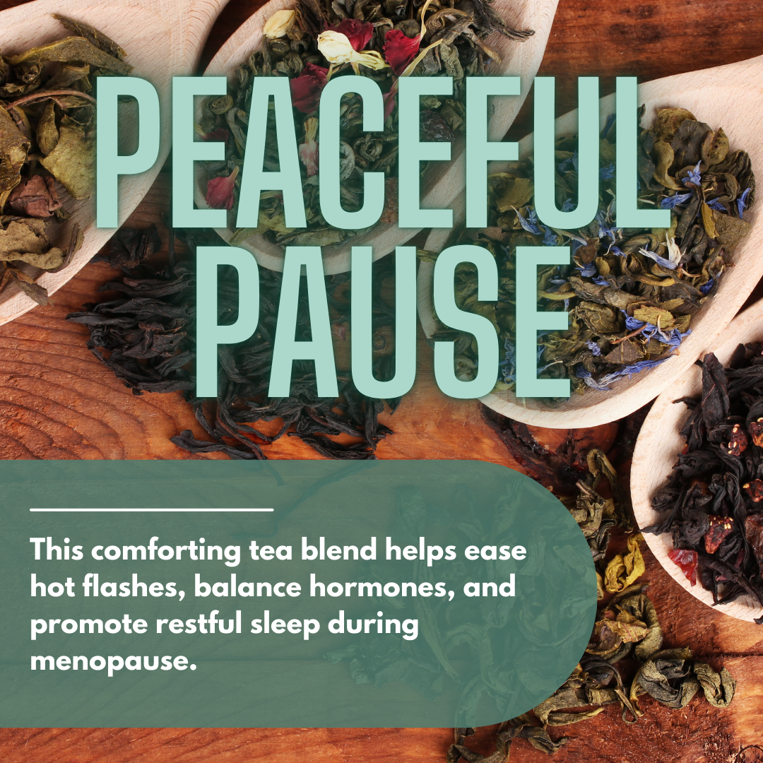 Peaceful Pause (Menopause Relief) Tea